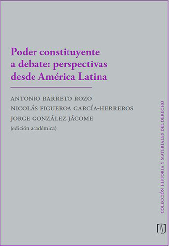 Poder constituyente a debate: perspectivas en América Latina