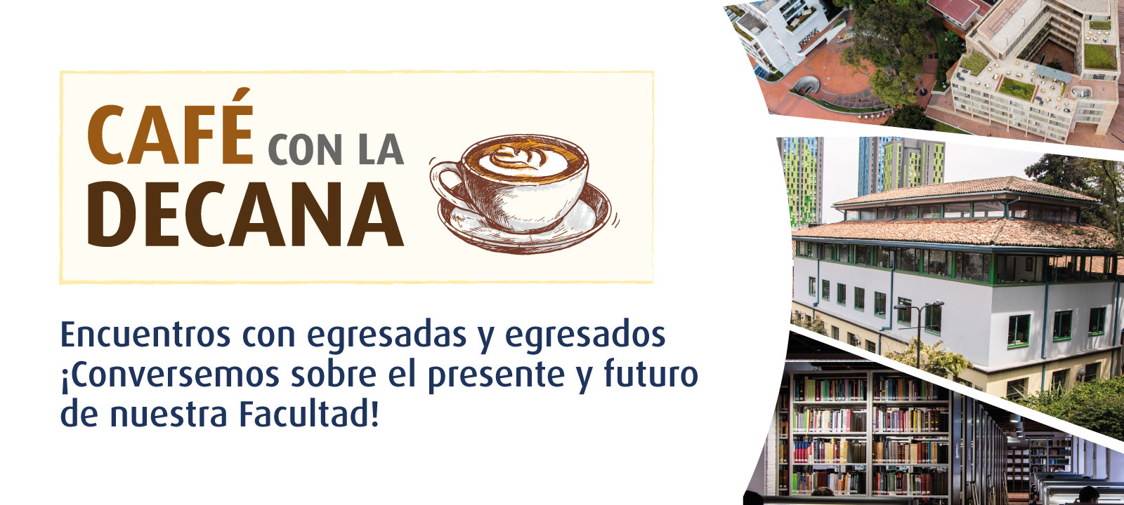 Repensando el Derecho en el siglo XXI | Café con la decana | Encuentros con egresadas y egresados