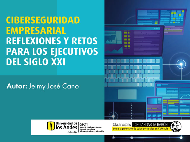 Conversatorio y lanzamiento del libro: “Ciberseguridad empresarial. Reflexiones y retos para los ejecutivos del Siglo XXI”