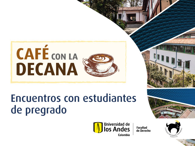 ¿En qué va nuestra Facultad? | Café con la decana | Encuentros con estudiantes de pregrado 