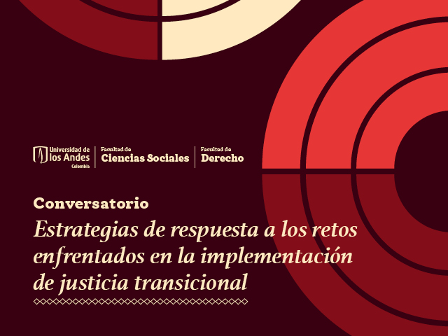 Estrategias de respuesta a los retos enfrentados en la implementación de justicia transicional