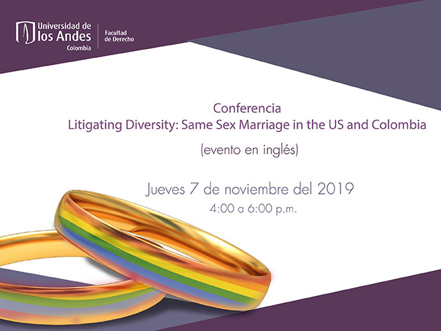 Litigating Diversity: Same Sex Marriage in the US and Colombia