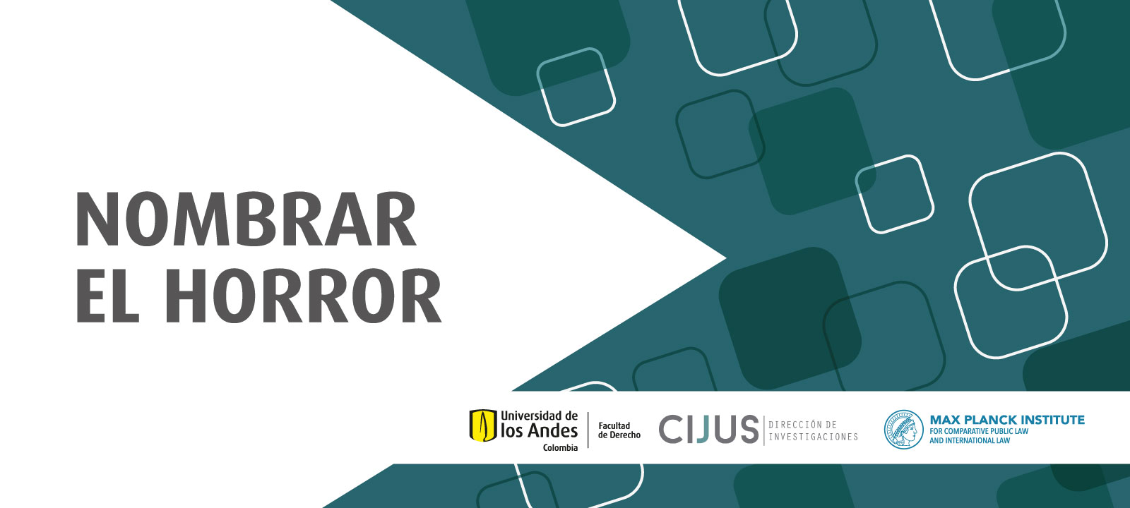 Nombrar el horror: experiencias de las Comisiones de la Verdad en América Latina y el Sistema Interamericano de Derechos Humanos