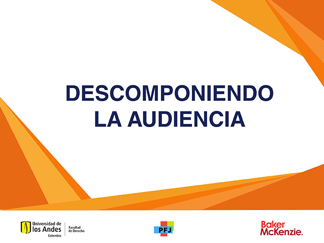 Ciclo de conversatorios. Descomponiendo la audiencia