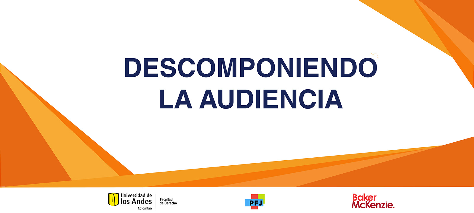 Descomponiendo la audiencia