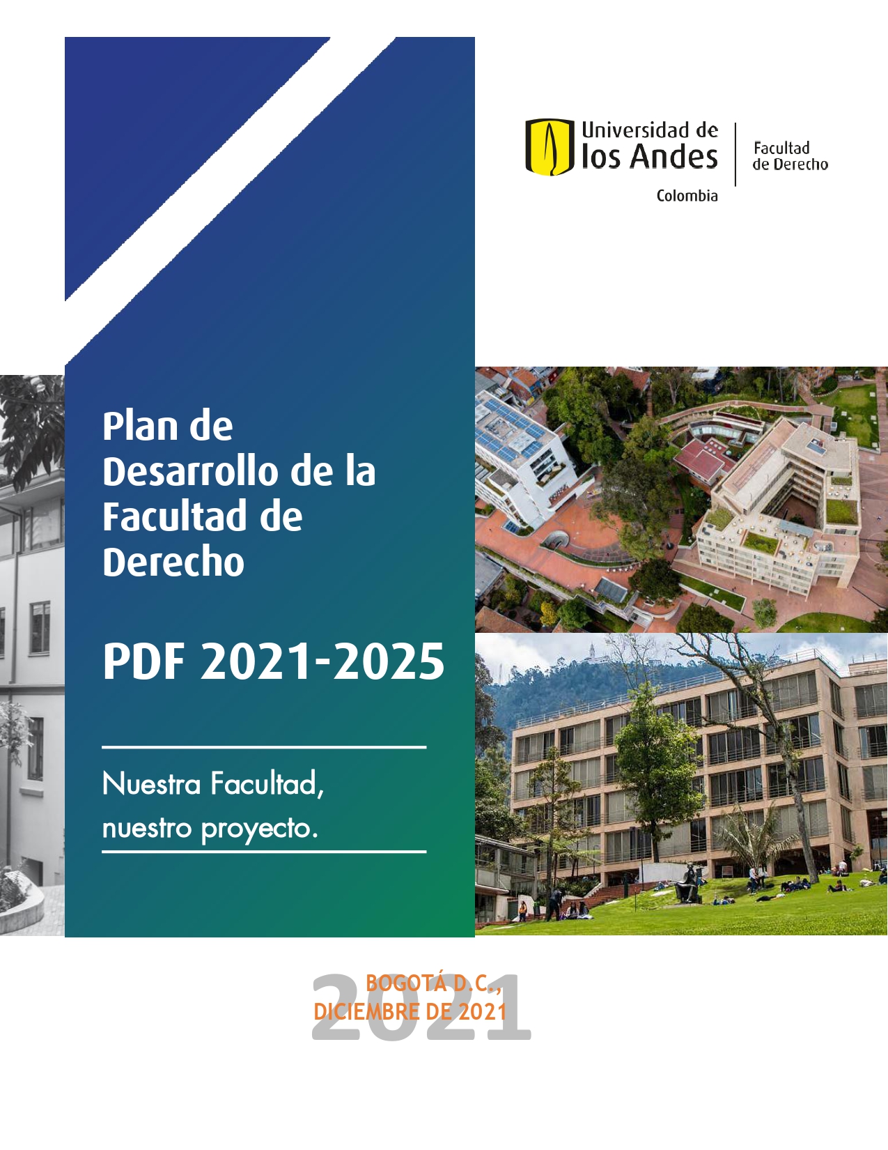 Plan de Desarrollo de la Facultad de Derecho 2021-2025 | Uniandes