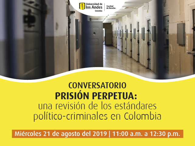 Conversatorio prisión perpetua: una revisión de los estándares político-criminales en Colombia. Imagen de un corredor con celdas.