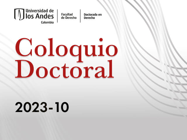 Coloquio doctoral | Mayo 26 de 2023