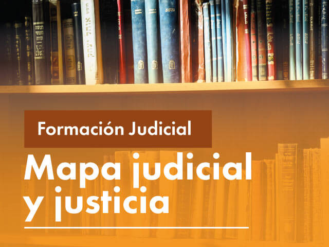 Mapa judicial y justicia 2023-1