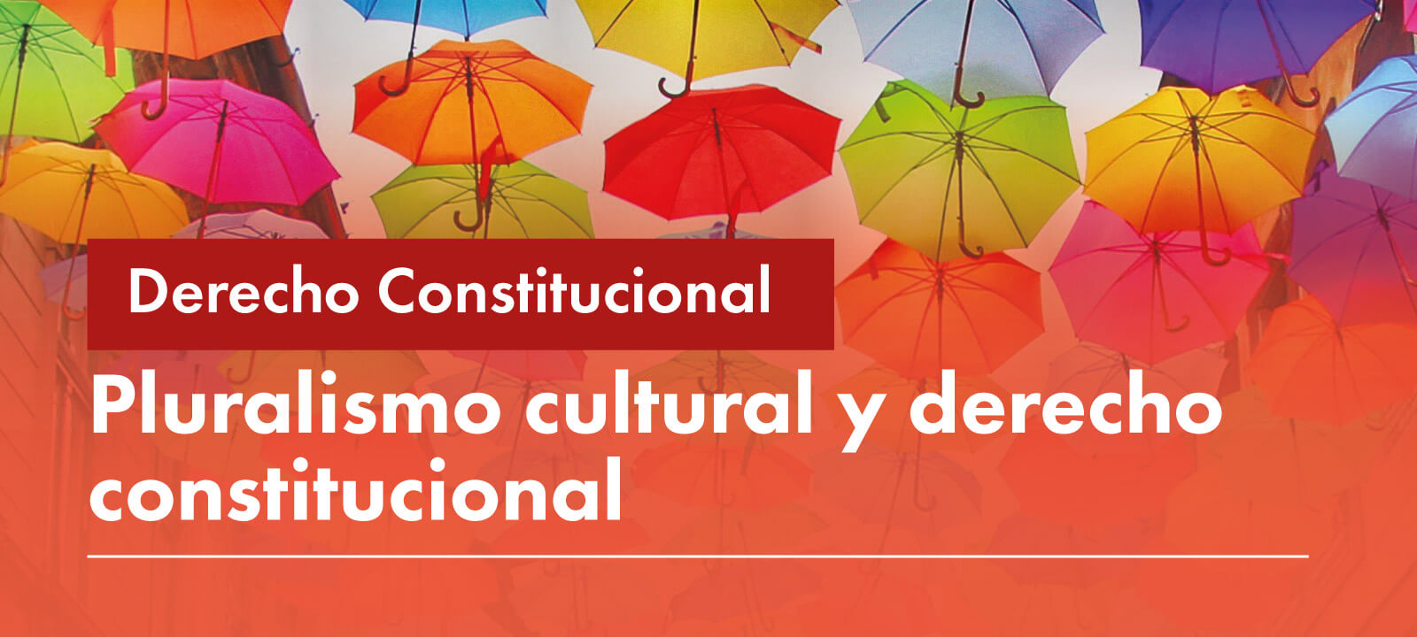 Facultativa: Pluralismo cultural y derecho constitucional