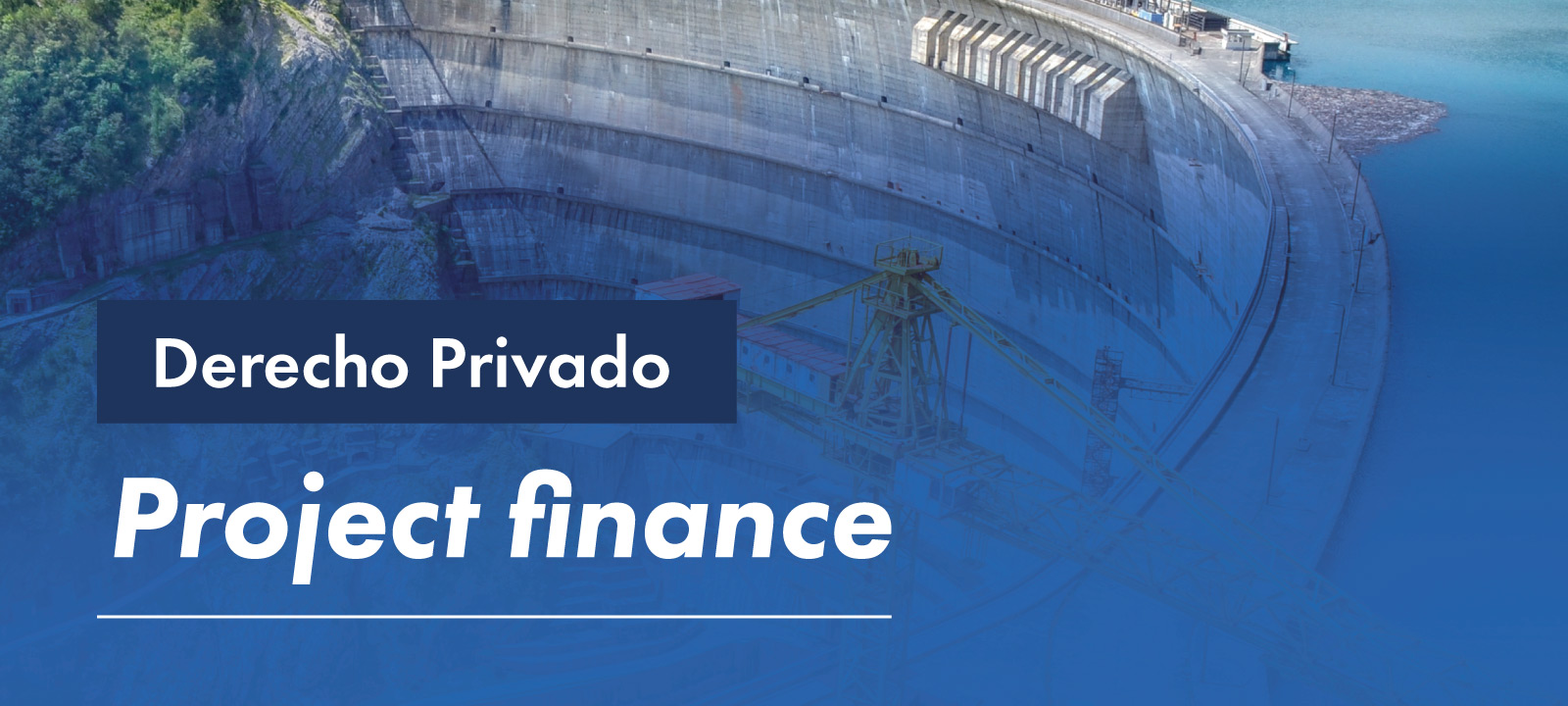 Facultativa: Project Finance 