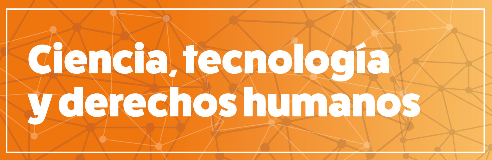 Curso Ciencia, tecnología y derechos humanos | Derecho | Uniandes