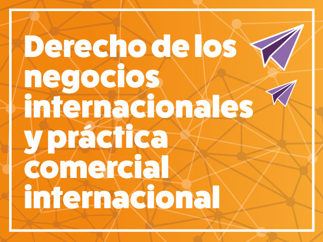 Curso Derecho de los negocios internacionales y práctica comercial internacional | Derecho | Uniandes