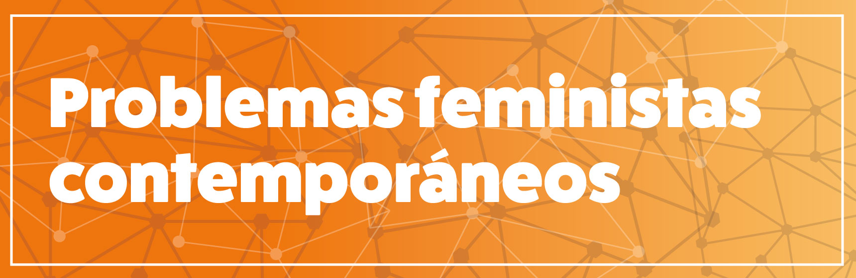 Curso Problemas feministas contemporáneos | Derecho | Uniandes