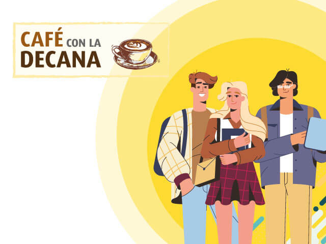 Café con la decana | 3° Encuentro con estudiantes de pregrado 