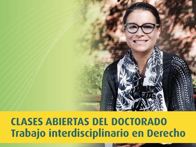 Clase abierta del Doctorado: Derecho y Antropología 