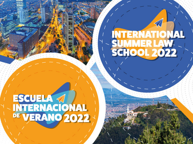 Escuela Internacional de Verano Derecho 2022 | Derecho | Uniandes