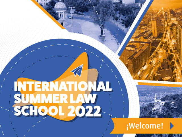 International Summer Law School 2022 | Uniandes