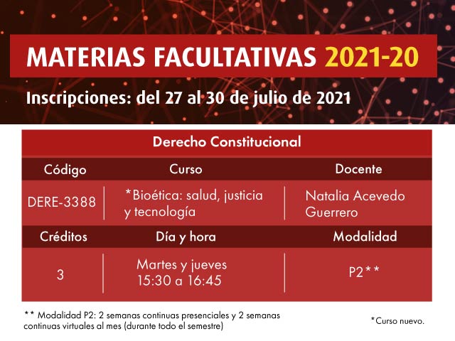 Facultativa 2021-20: Bioética: salud, justicia y tecnología | Derecho | Uniandes