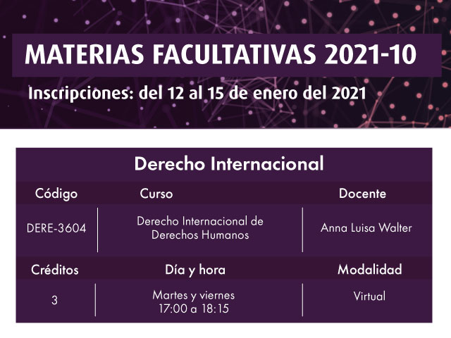 Facultativa 2021-10: Derecho Internacional de Derechos Humanos | Facultad de Derecho | Uniandes