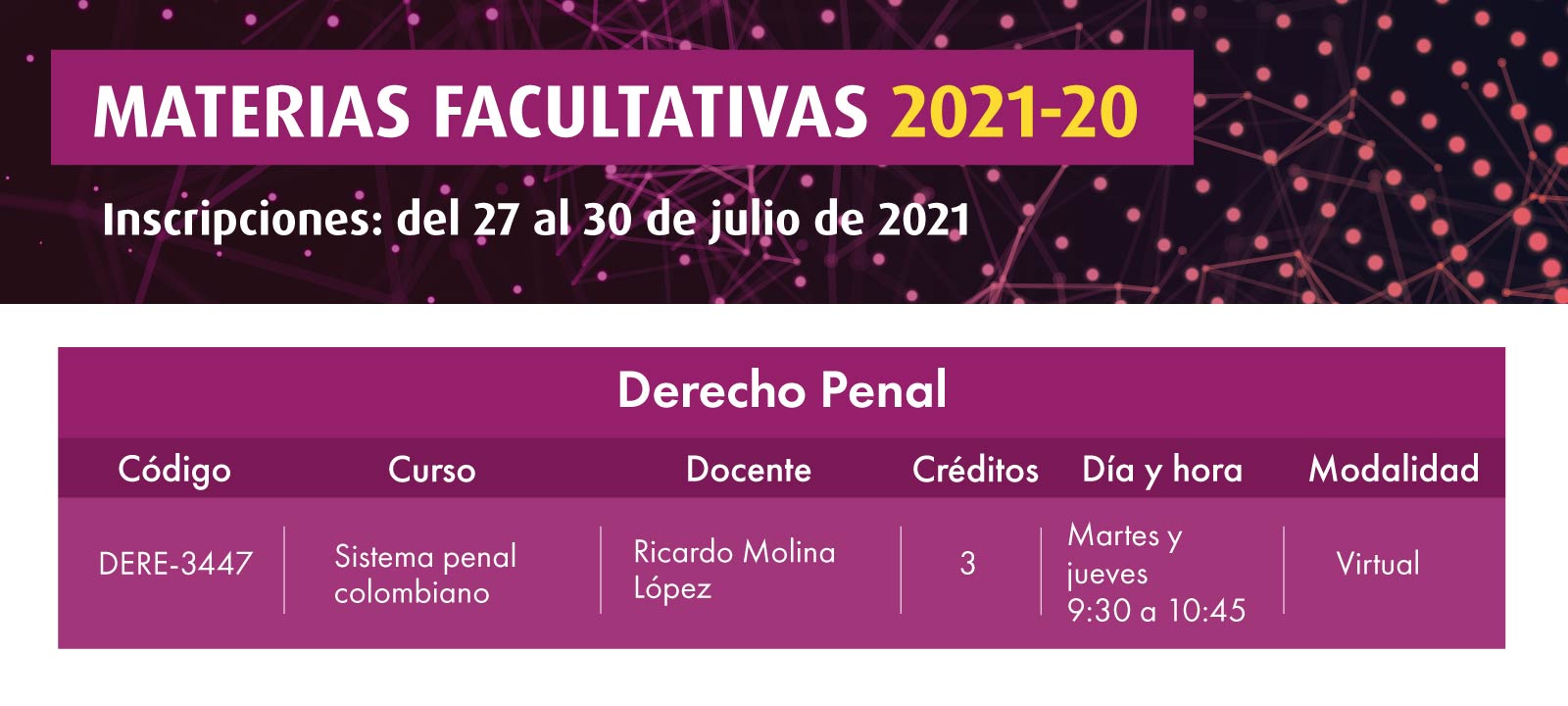 Facultativa 2021-20: Sistema Penal Colombiano | Derecho | Uniandes