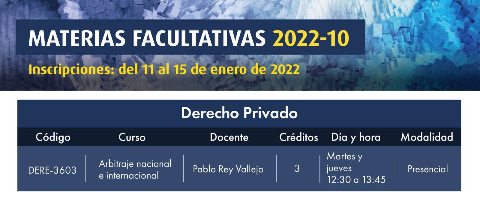 Facultativa 2022-10: Arbitraje Nacional e Internacional | Facultad de Derecho | Uniandes