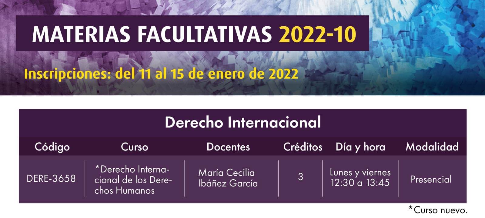 Facultativa 2022-10: Derecho Internacional de los Derechos Humanos | Derecho | Uniandes