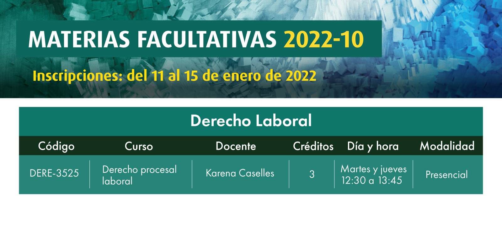 Facultativa 2022-10: Derecho Procesal Laboral | Derecho | Uniandes