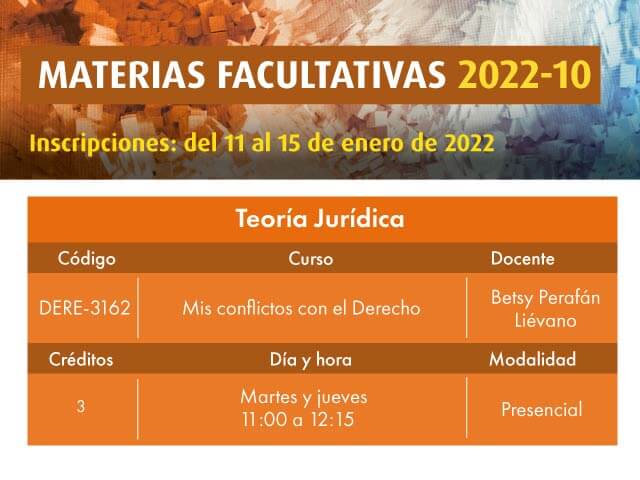  Facultativa 2022-10: Mis conflictos con el Derecho | Derecho | Uniandes