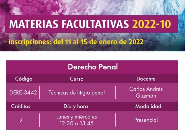 Facultativa 2022-10: Técnicas de litigio penal | Derecho | Uniandes