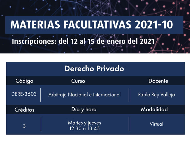 Facultativa 2021-10: Arbitraje Nacional e Internacional | Facultad de Derecho | Uniandes