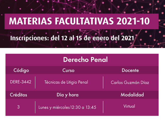 Facultativa 2021-10: Técnicas de Litigio Penal | Facultad de Derecho | Uniandes