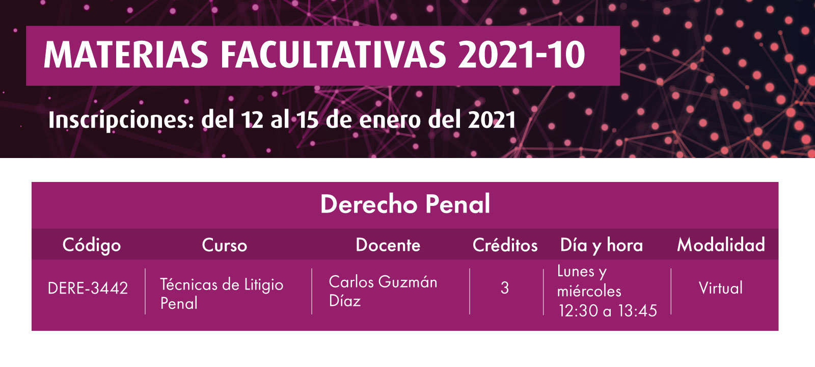 Facultativa 2021-10: Técnicas de Litigio Penal | Facultad de Derecho | Uniandes