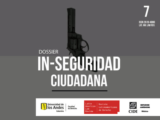 In-seguridad ciudadana: presentación del # 7 de Latin American Law Review 