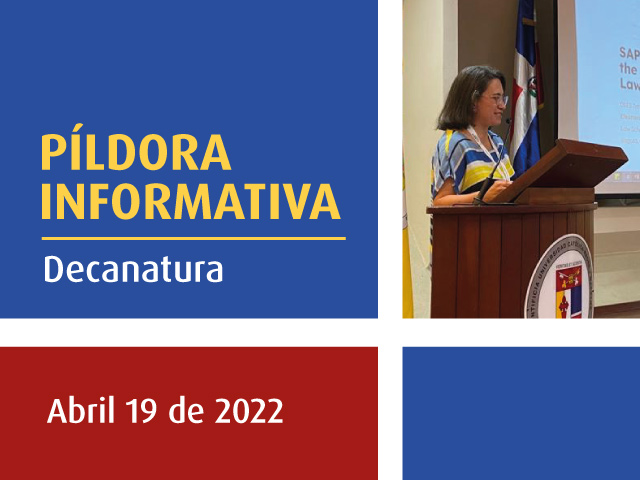 Píldora informativa – abril 19 de 2022 | Facultad de Derecho | Uniandes