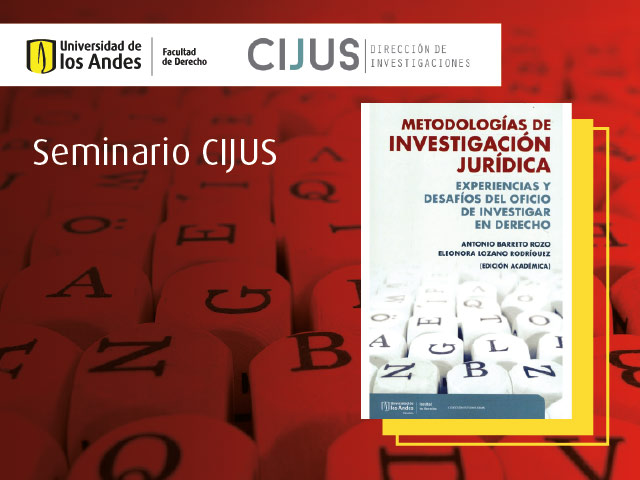 Metodologías de investigación jurídica: experiencias y desafíos del oficio de investigar en Derecho 