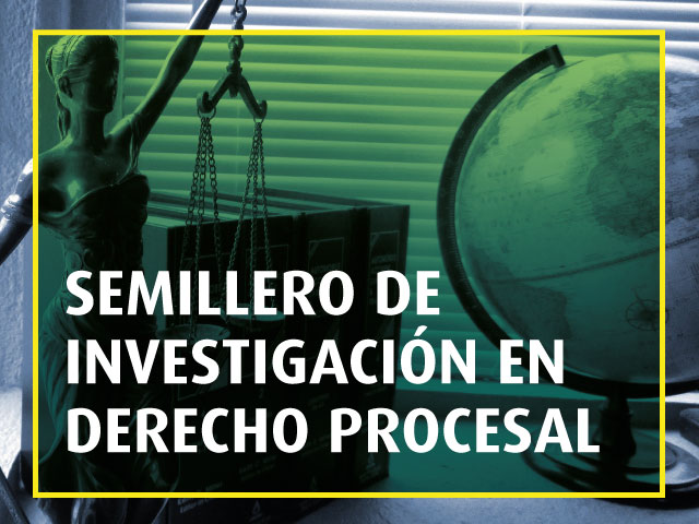 Semillero de Investigación en Derecho Procesal | Uniandes