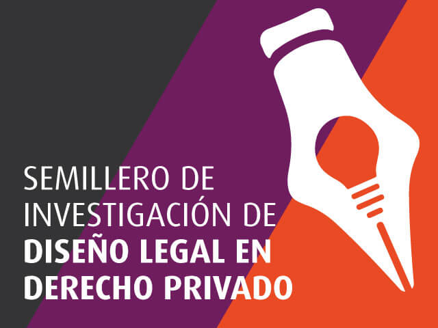 Semillero de Investigación de Diseño Legal en Derecho Privado