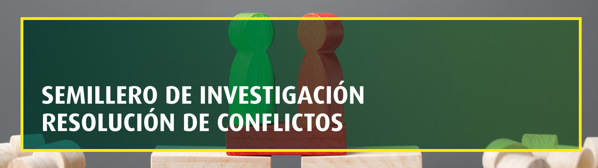 Semillero de Investigación en Resolución de conflictos 