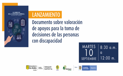 Lanzamiento Documento sobre valoración de apoyos para la toma de decisiones de las personas con discapacidad